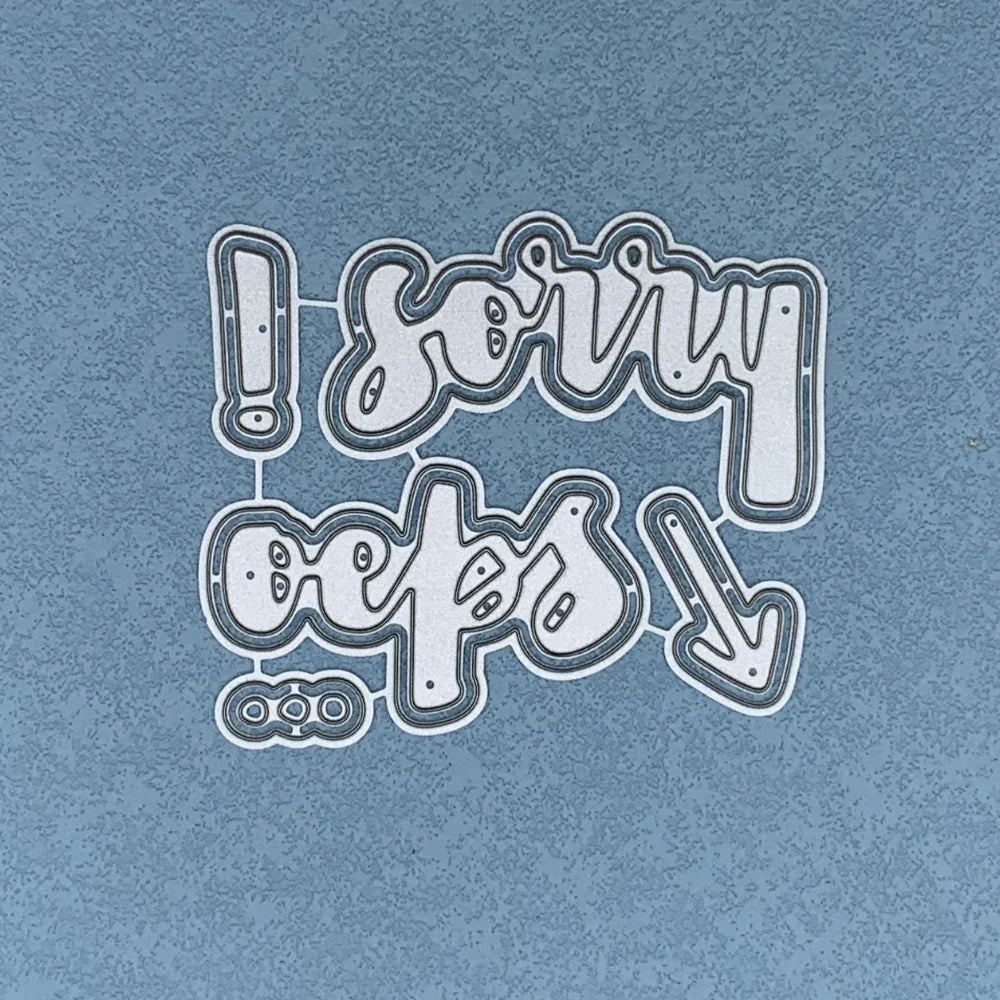 Metalen snijmal - Nederlandse teksten - sorry oeps 9.3X8 CM