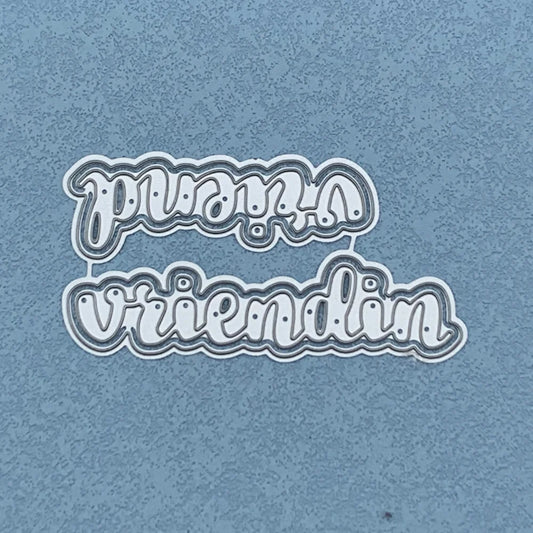 Metalen snijmal - Nederlandse teksten - vriend vriendin 9X4.7 CM